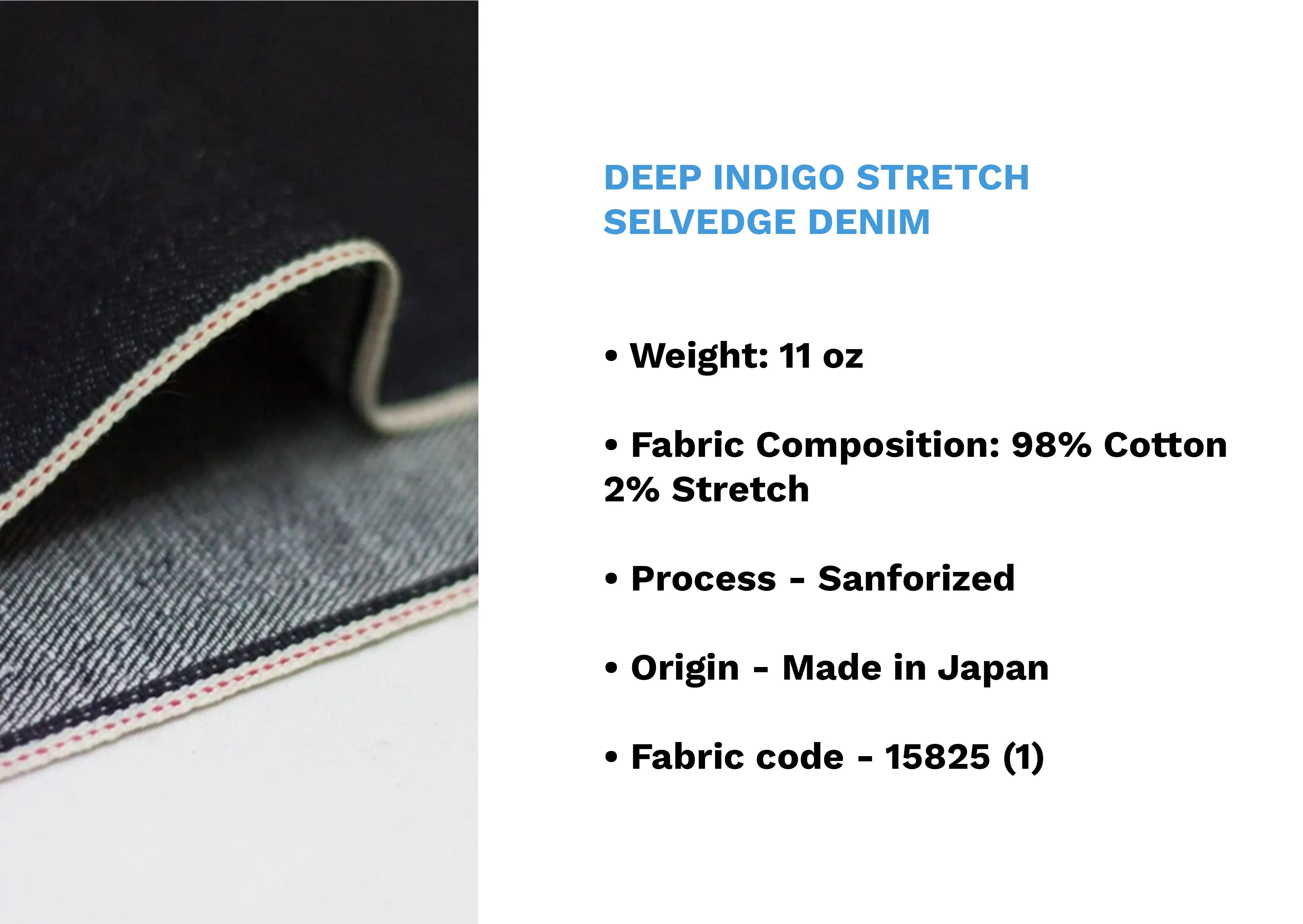 DEEP INDIGO STRETCH SELVEDGE DENIM *