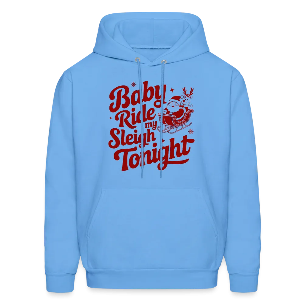 Ride My Sleigh (Naughty Santa) Hoodie