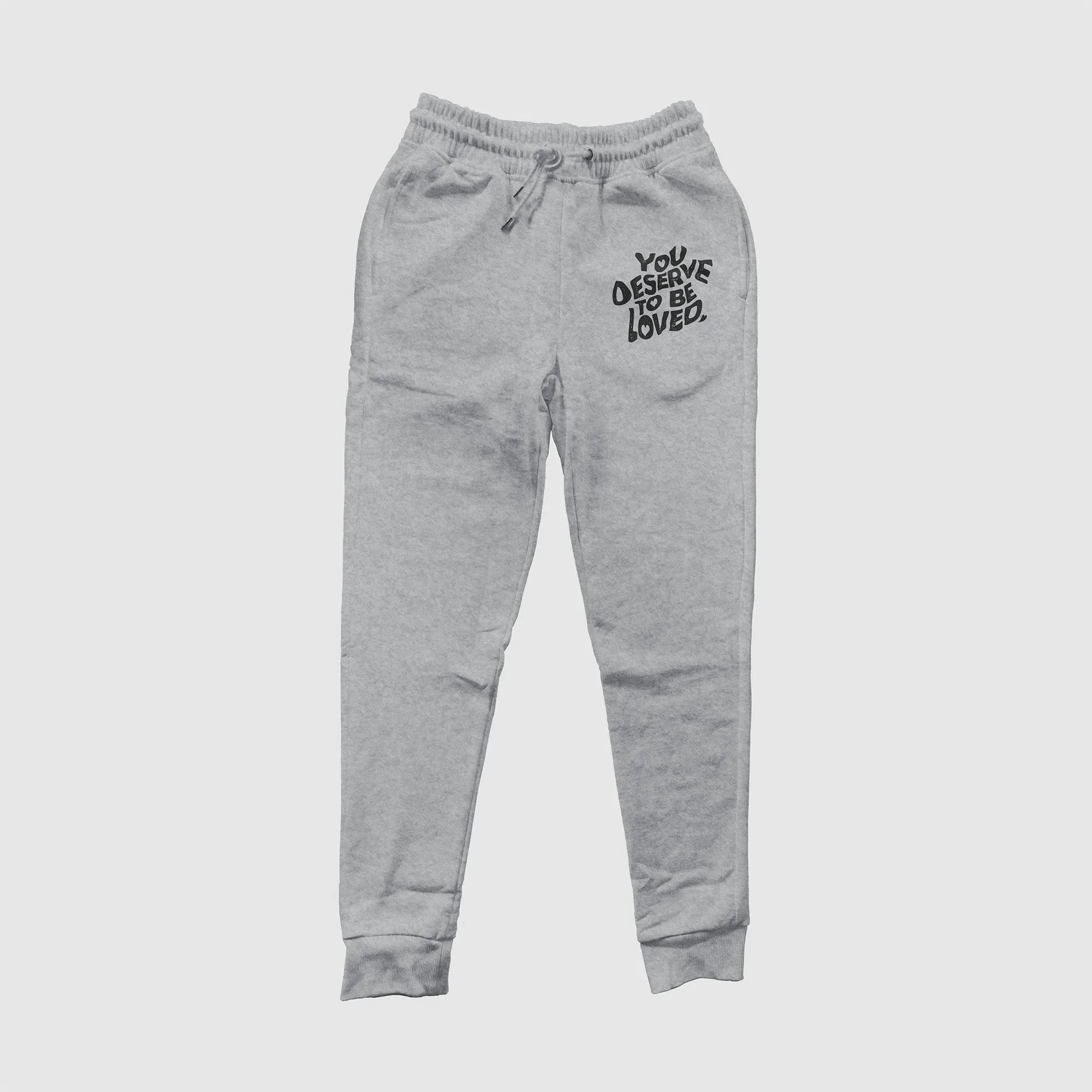 You Deserve To Be Loved Heather Grey Jogger Pants